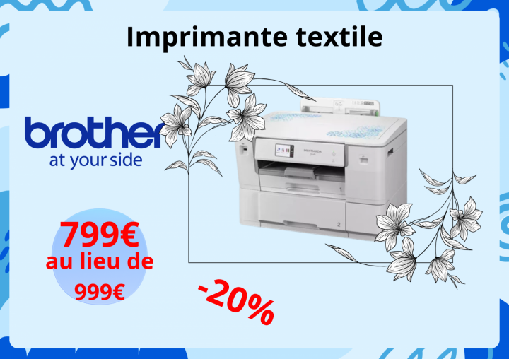 BROTHER BORDEAUX IMPRIMANTE TISSUS LAFOND